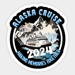 2024 Alaska Cruise Family Cruise Matching Cruise Squad. Sticker